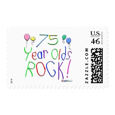 75 Year Olds Rock ! Postage Stamp by BirthdaysRock