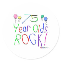 75 Year Olds Rock! Sticker