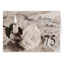 75th Birthday card for mother,The candle and rose