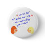76 isn't so bad pinback button