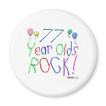 77 Year Olds Rock! Magnet
