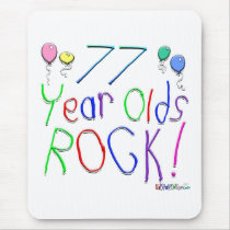 77 Year Olds Rock! Mousepad by TShirtDotCom 77 Year Olds Rock! Mousepad