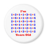 77 Years old! Fridge Magnets