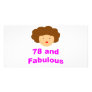 78 and Fabulous! Photo Greeting Card