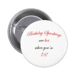 78 Birthday Spanking Button