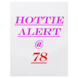 78 Hottie Alert Full Color Flyer