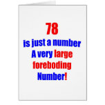 78 Is just a number Greeting Card