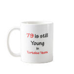 79 Tortoise Years Coffee Mug