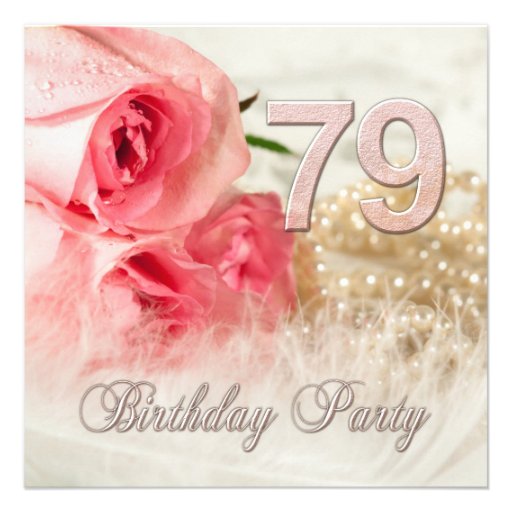 79th Birthday party invitation, roses and pearls
