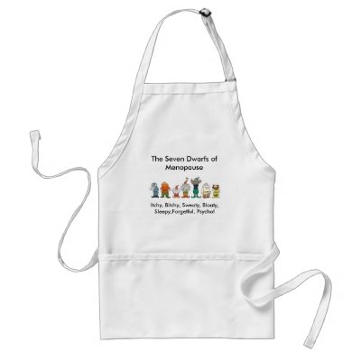 7 Dwarfs of Menopause Apron by gpodell1