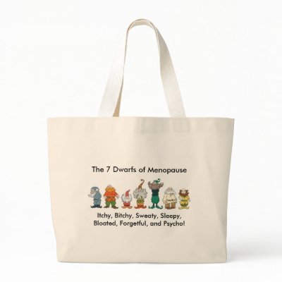 7 Dwarfs of Menopause Bag by gpodell1
