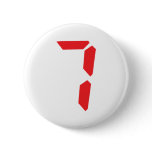 7 seven  red alarm clock digital number pinback button