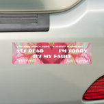 7 Words For A Long and Happy Marriage bumper stickers