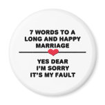 7 Words For A Long and Happy Marriage Refrigerator Magnets