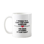 7 Words For A Long and Happy Marriage Mugs