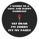 7 Words For A Long and Happy Marriage Sticker