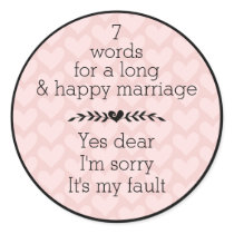 7 Words For A Long and Happy Marriage Round Stickers