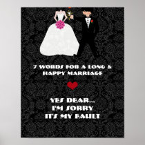 7 Words to a Long and Happy Marriage- Yes Dear Poster
