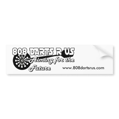 808 Darts R Us Bumper Sticker by dartsrus808