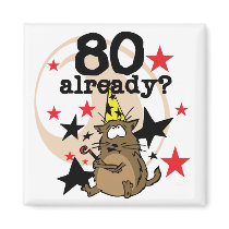 80 Already Birthday magnets