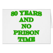 80 and no prison time card