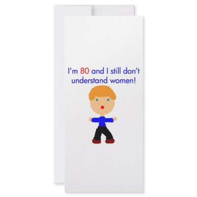 80 Don't understand women Custom Rack Card by thatsabigbirthday2