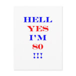 80 Hell yes Post Cards