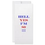80 Hell yes Customized Rack Card