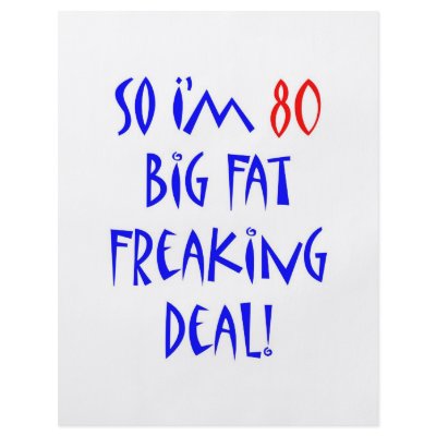 80 So I'm 80 ... Flyers by thatsabigbirthday5