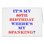 80 Where's my spanking? Cards