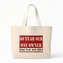 80 Year Old, One Owner - Needs Parts, Make Offer Tote Bags