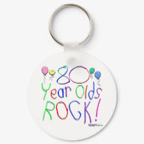 80 Year Olds Rock ! keychains by BirthdaysRock 80 Year Olds Rock ! keychains