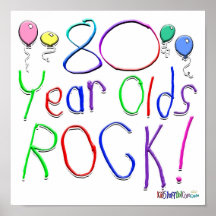 80 Year Olds Rock ! Posters