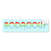 80s Bodacious Retro Bumper Sticker bumper stickers
