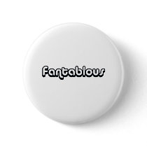 80's catch phase  fantabulous on many gift buttons