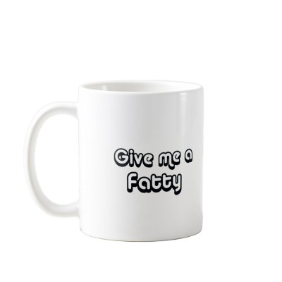 80's catch phase give me a fatty on many gifts coffee mug by 80scatchphrasestore