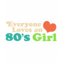 80's Girl t-shirts by magarmor 80's Girl t-shirts