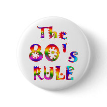 80s Rule Pinback Button