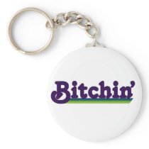 80's slang Bitchin Keychain