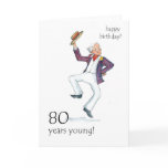 80th Birthday Card - Man Dancing!