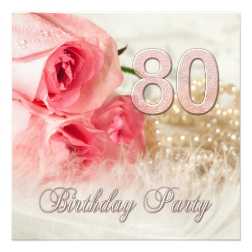 80th Birthday party invitation, roses and pearls (front side)