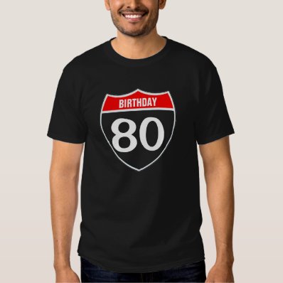 80th Birthday Tee Shirt