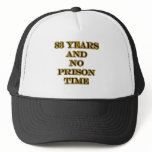 83 No prison time Hats