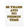 83 No prison time Postcards