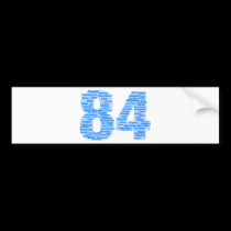 84 Reasons Never To Forget bumper stickers