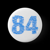 84 Reasons Never To Forget buttons