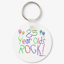 85 Year Olds Rock ! keychains