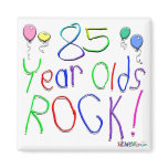 85 Year Olds Rock ! Fridge Magnets