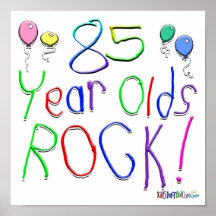 85 Year Olds Rock ! Print
