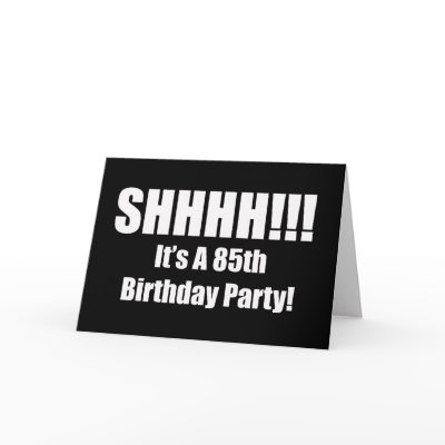 85th Birthday Suprise Party Invitation Greeting Cards by freespiritdesigns